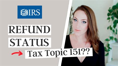 tax topic 151 how long to get refund|Tax Topic 151 & IRS Code 1242: What Do They Mean for Your。